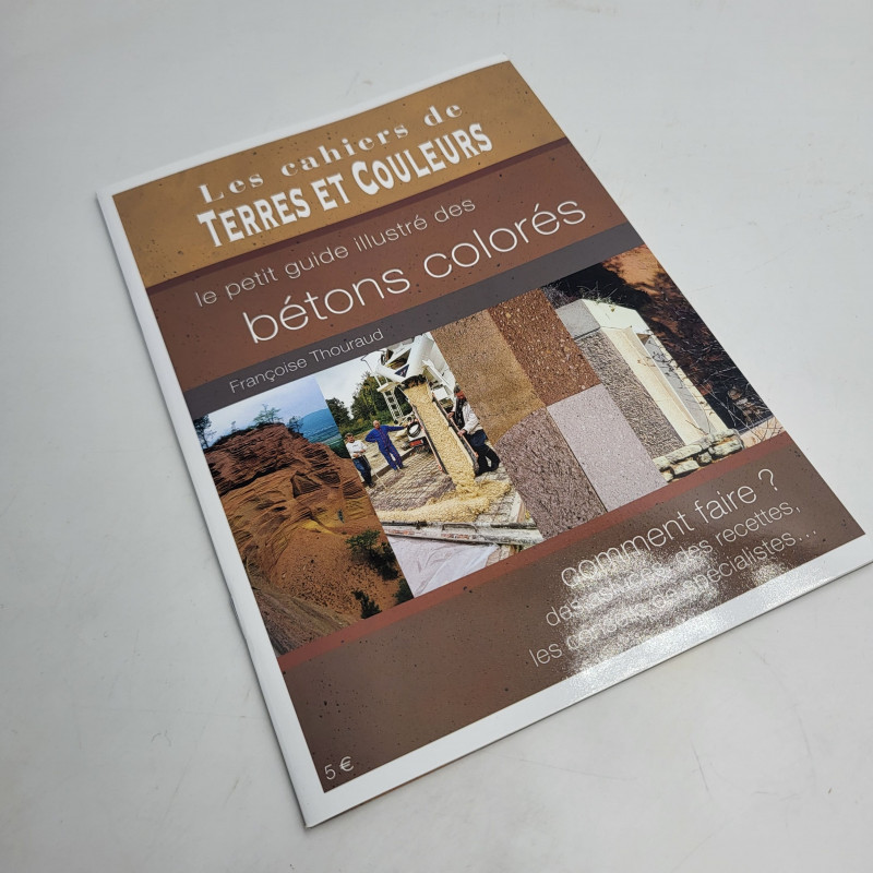 Cahier terres et couleurs - Bétons colorés