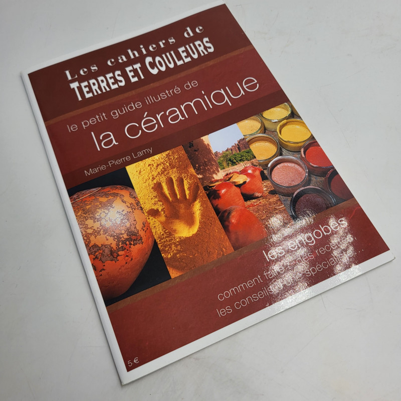 Cahier terres & couleurs - La céramique
